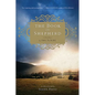 The Book of the Shepherd: The Story of One Simple Prayer, and How It Changed the World - Paperback