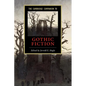 The Cambridge Companion to Gothic Fiction - Paperback