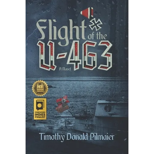 Flight of the U-463 - Paperback