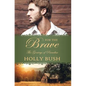 For the Brave - Paperback
