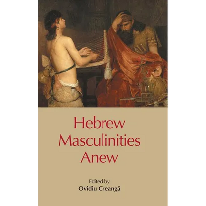 Hebrew Masculinities Anew - Hardcover