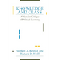 Knowledge and Class: A Marxian Critique of Political Economy - Paperback