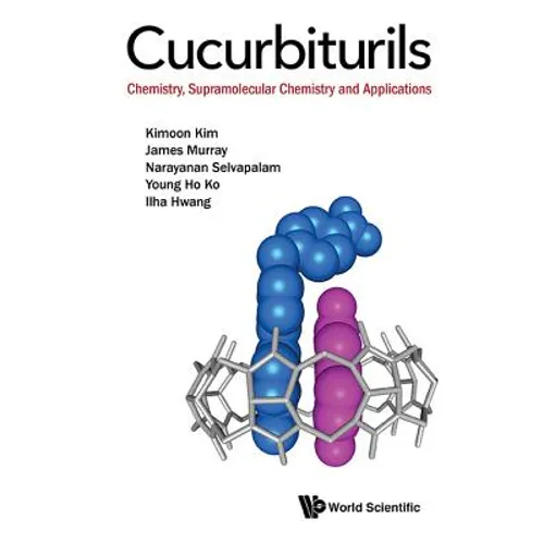 Cucurbiturils: Chemistry, Supramolecular Chemistry and Applications - Hardcover