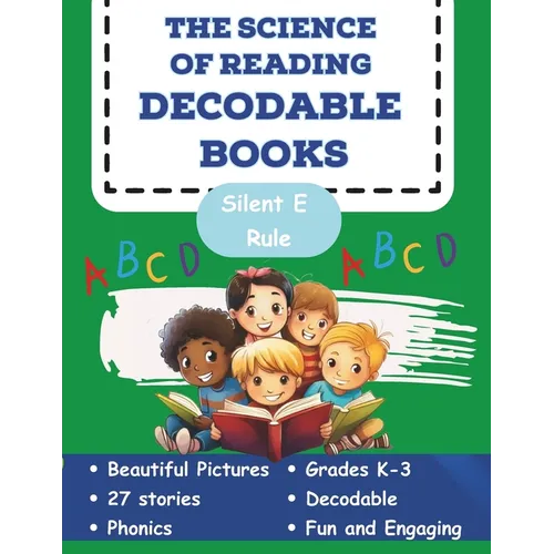 The Science of Reading Decodable Books: Silent E Rule - Paperback
