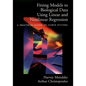 Fitting Models to Biological Data Using Linear and Nonlinear Regression: A Practical Guide to Curve Fitting - Paperback