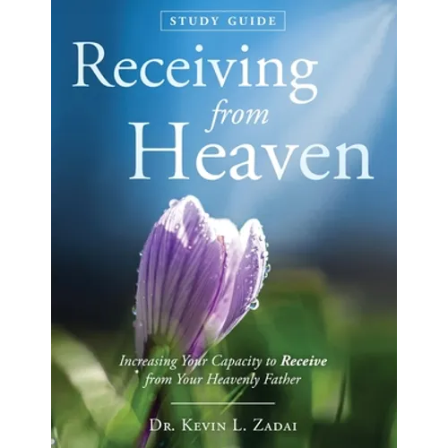 Study Guide: Receiving From Heaven - Paperback