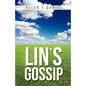 Lin's Gossip - Paperback