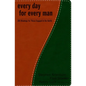 Every Day for Every Man: 365 Readings for Those Engaged in the Battle - Hardcover