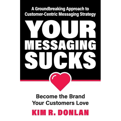 Your Messaging Sucks - Paperback