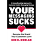 Your Messaging Sucks - Paperback