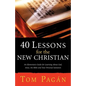40 Lessons for the New Christian - Paperback