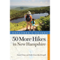 50 More Hikes in New Hampshire: Day Hikes and Backpacking Trips from Mount Monadnock to Mount Magalloway - Paperback