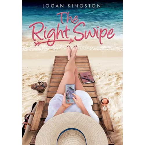 The Right Swipe - Hardcover