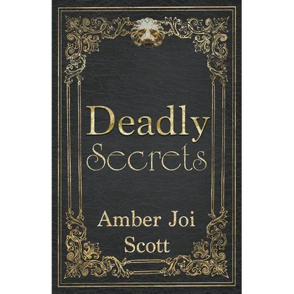 Deadly Secrets - Paperback