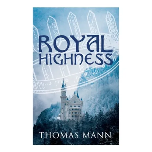 Royal Highness: Philosophical Novel - Paperback
