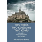 Two Trees, Two Kingdoms, Two Kings: Vol 2: Two Kingdoms, Two Kings - Paperback