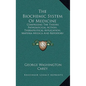 The Biochemic System of Medicine: Comprising the Theory, Pathological Action, Therapeutical Application, Materia Medica and Repertory of Schuessler's - Hardcover