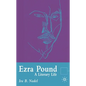 Ezra Pound: A Literary Life - Paperback