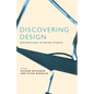 Discovering Design: Explorations in Design Studies - Paperback