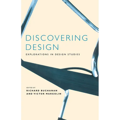 Discovering Design: Explorations in Design Studies - Paperback