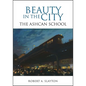 Beauty in the City: The Ashcan School - Hardcover