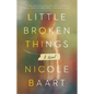 Little Broken Things - Paperback
