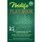 Midlife Play Book: 21 Day Game Plan To Get Your Fun Back! - Paperback