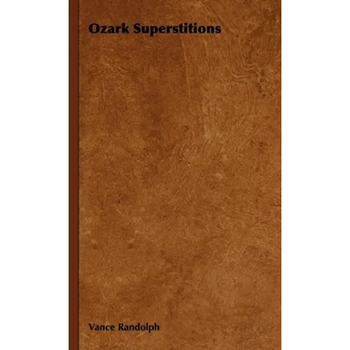 Ozark Superstitions - Paperback