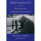 Epistemology and the Psychology of Human Judgment - Paperback