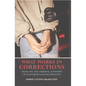 What Works in Corrections: Reducing the Criminal Activities of Offenders and Deliquents - Paperback