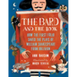 The Bard and the Book: How the First Folio Saved the Plays of William Shakespeare from Oblivion - Hardcover