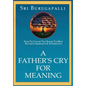 A Father's Cry for Meaning - Hardcover