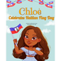 Chloé Celebrates Haitian Flag Day - Paperback