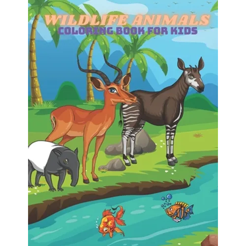 WILDLIFE ANIMALS - Coloring Book For Kids - Paperback