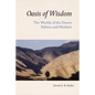 Oasis of Wisdom: The Worlds of the Desert Fathers and Mothers - Paperback