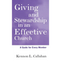 Giving and Stewardship in an Effective Church: A Guide for Every Member - Hardcover