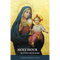 Holy Hour in Union with Mary - Paperback