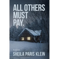 All Others Must Pay. - Hardcover
