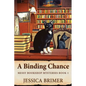 A Binding Chance - Paperback
