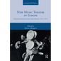 New Music Theatre in Europe: Transformations Between 1955-1975 - Paperback