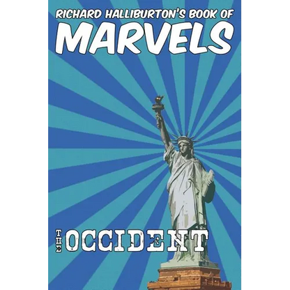 Richard Halliburton's Book of Marvels: the Occident - Hardcover