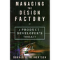Managing the Design Factory - Hardcover