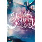 A Fairy Tale (For Grownups) - Paperback