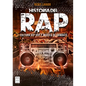 Historia del Rap: Cultura Hip Hop Y Música de Combate - Paperback