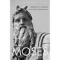 Moses, 2nd ed. - Hardcover