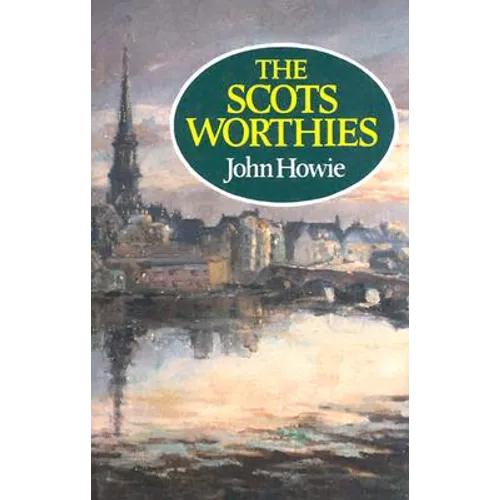 Scots Worthies - Library Binding