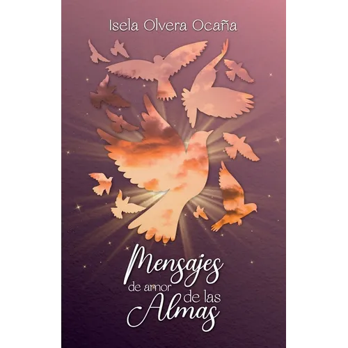 Mensajes de amor de las Almas - Paperback