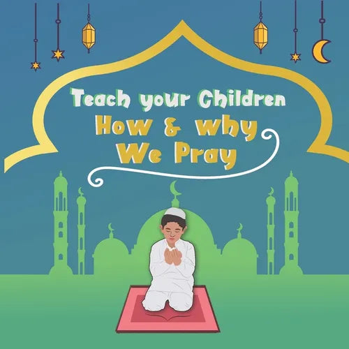 Teach your children How & why we pray: A simple prayer guide for beginners and children from 4 years old with color illustrations - Paperback