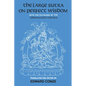 The Large Sutra on Perfect Wisdom: With the Divisions of the Abhisamayalankara Volume 18 - Paperback