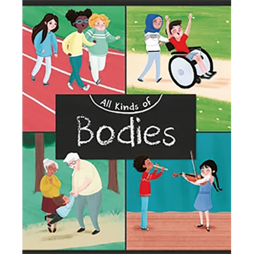 All Kinds of Bodies - Library Binding